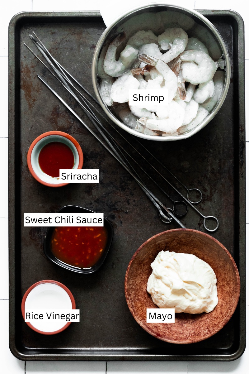 Ingredients (labeled) needed to make Grilled Bang Bang Shrimp.