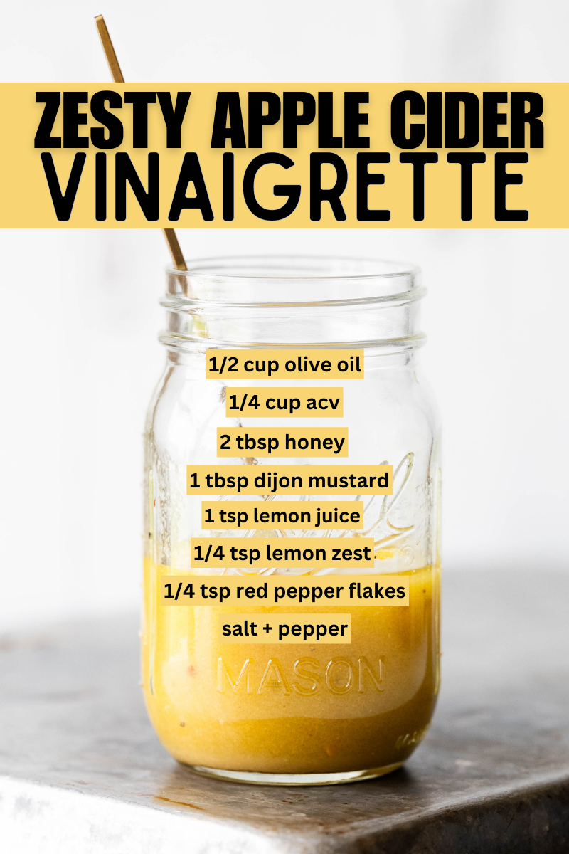Infographic with zesty apple cider vinaigrette with text overlay (the text overlay is the recipe). 