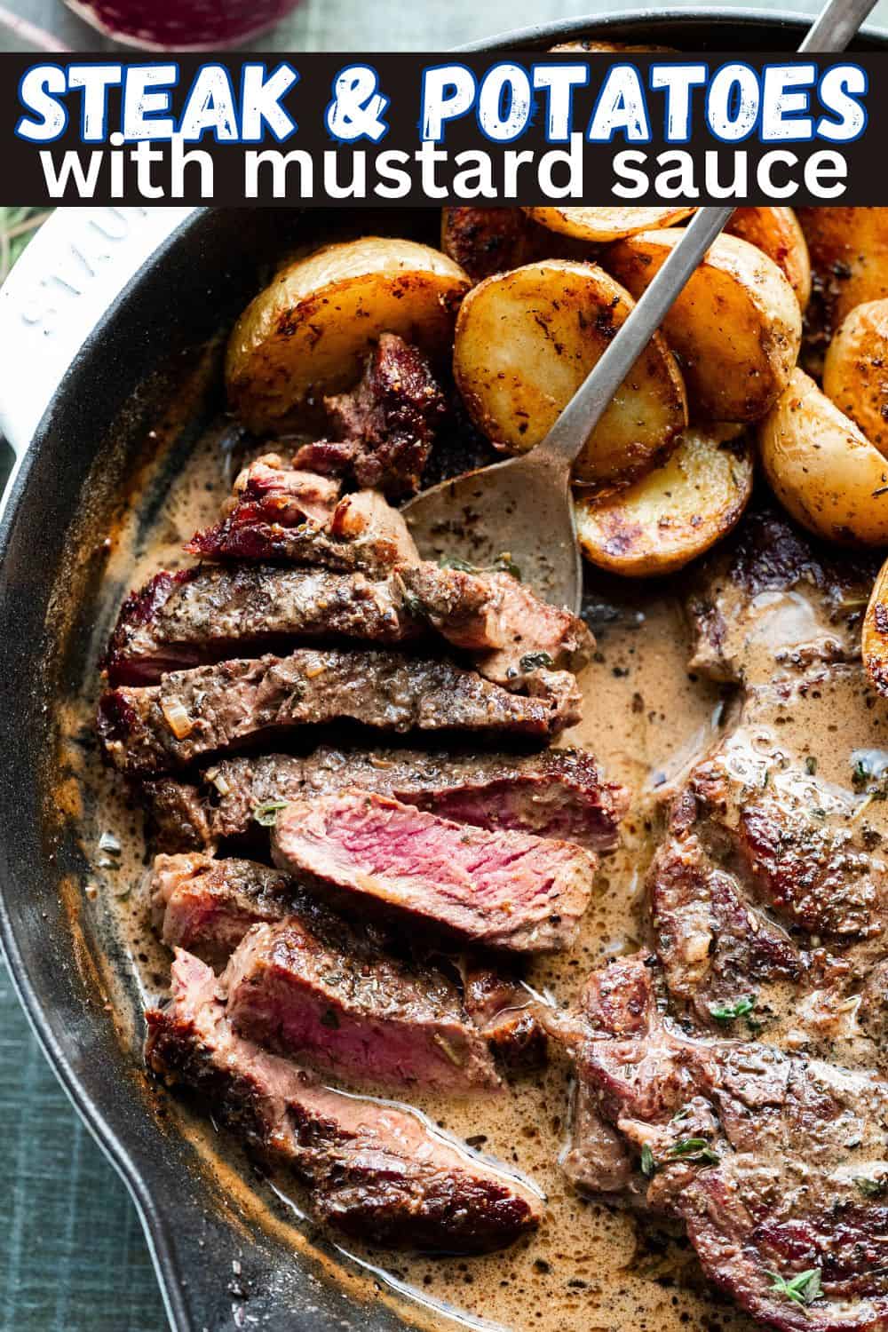 Pinterest Pin: cup up steak and potatoes in creamy mustard sauce. 