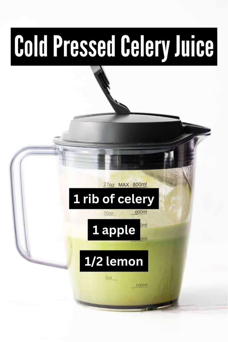 Cold pressed celery juice recipe infographic with text overlay. 