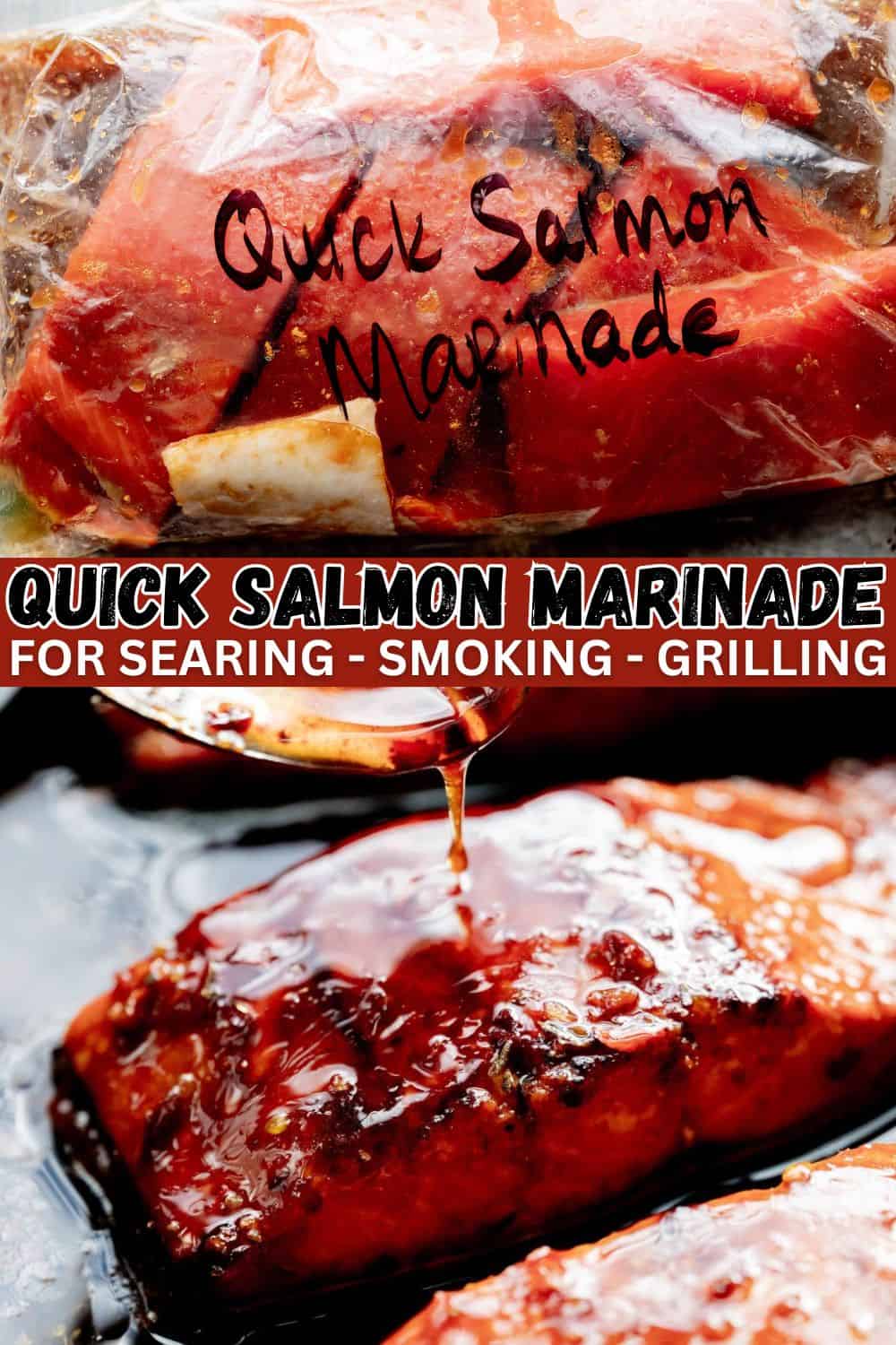 Quick Salmon Marinade for smoking, searing, or grilling salmon pinterest pin with text overlay. 