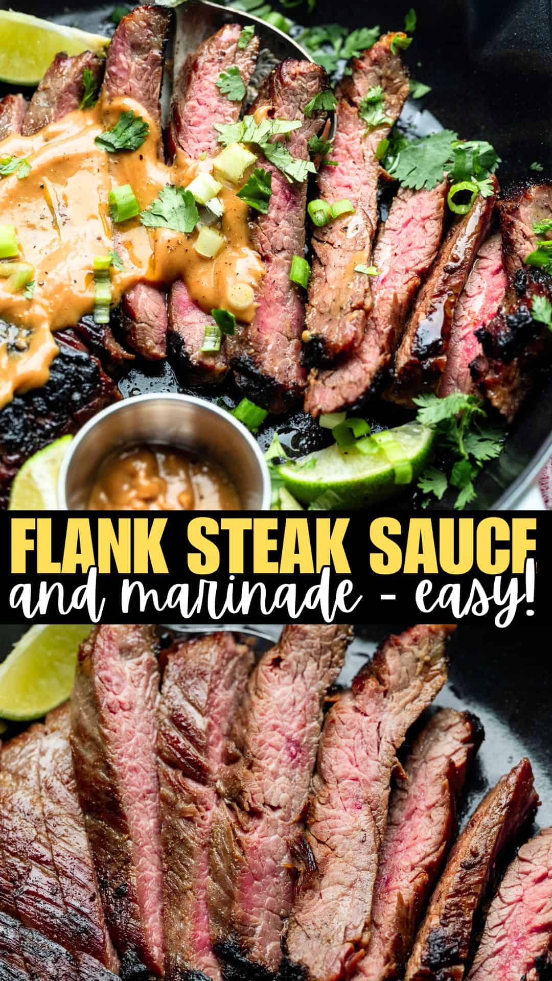 Final image with text overlay for pinterest of a sliced flank steak and peanut sauce in a serving pan. 