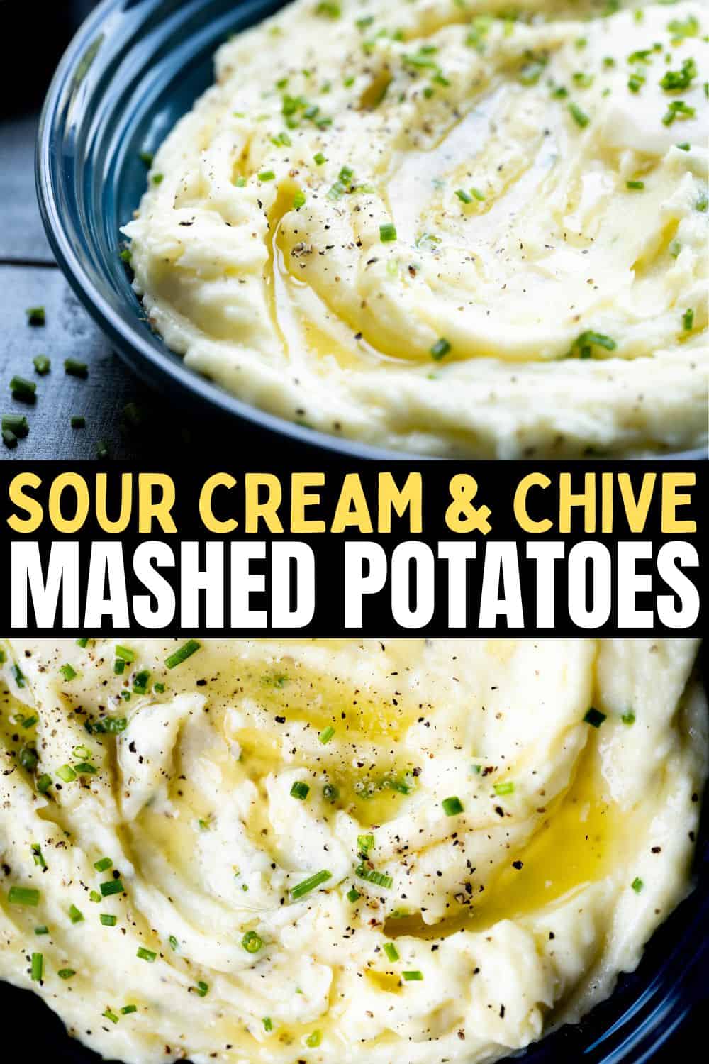 Pinterest image of sour cream and chive mashed potatoes. 